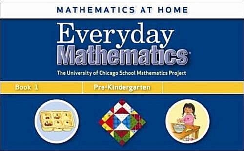 Everyday Mathematics, Grade Pre-K, Mathematics at Home(r) Book 1 (Hardcover, 3)