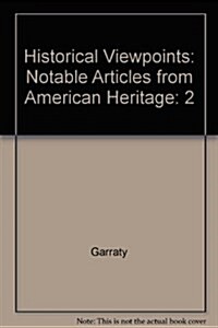 Historical Viewpoints: Notable Articles from American Heritage (Paperback, 7th)