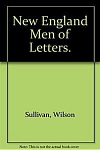 New England Men of Letters. (Hardcover)
