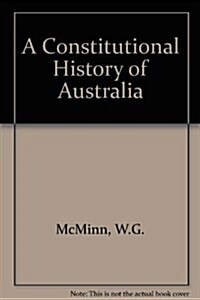 Constitutional History of Australia (Hardcover)
