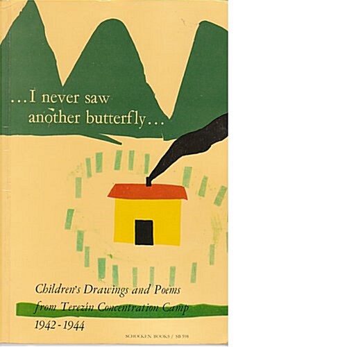 I Never Saw Another Butterfly (Paperback)