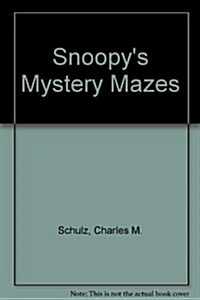 Snoopys Mystery Mazes (Paperback)