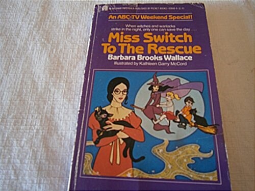 Miss Switch to the Rescue (Paperback, Reprint)
