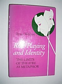 Role Playing and Identity (Hardcover)