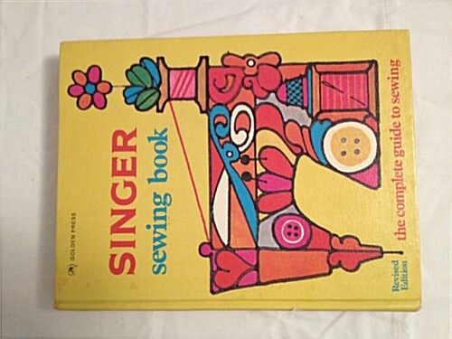 Singer Sewing Book (Hardcover, Revised)