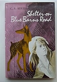 Shelter on Blue Barns Road (Hardcover)