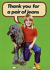 Thank You for a Pair of Jeans (Paperback)