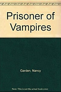 Prisoner of Vampires (Hardcover)