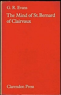 The Mind of St. Bernard of Clairvaux (Hardcover)
