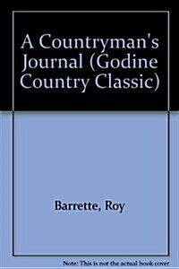 A Countrymans Journal (Paperback, Reprint)