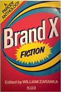 The Brand-X Anthology of Fiction (Paperback)