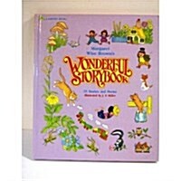 Margaret Wise Browns Wonderful Storybook (Hardcover, Reissue)