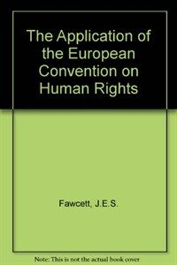 The application of the European Convention on Human Rights