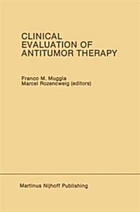 Clinical Evaluation of Antitumor Therapy (Hardcover)