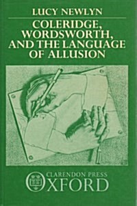 Coleridge, Wordsworth, and the Language of Allusion (Hardcover)