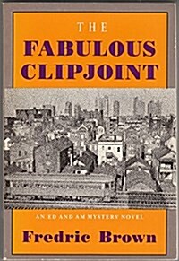 The Fabulous Clipjoint (Paperback, Reprint)