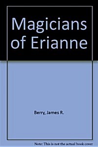 Magicians of Erianne (Hardcover)