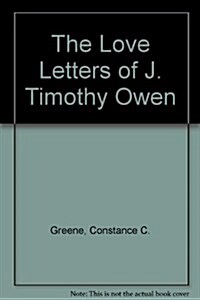 The Love Letters of J. Timothy Owen (Paperback, Reprint)