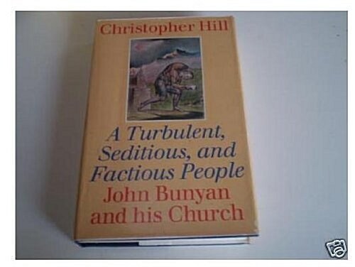 A Turbulent, Seditious, and Factious People (Hardcover)