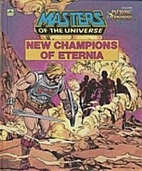 New Champions of Eternia (Hardcover)