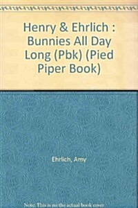 Bunnies All Day Long (Paperback)