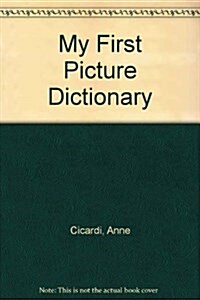 My First Picture Dictionary (Hardcover)