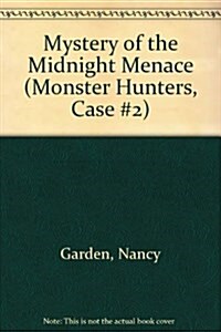 Mystery of the Midnight Menace (Hardcover)