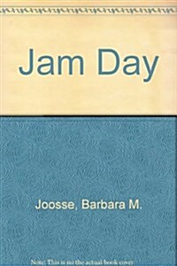 Jam Day (Hardcover)