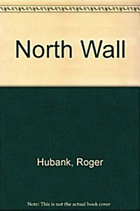 North Wall (Mass Market Paperback)