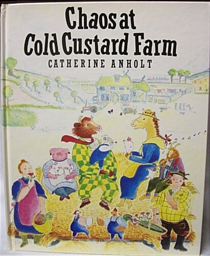 Chaos at Cold Custard Farm (Hardcover)