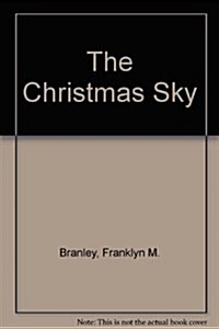 The Christmas Sky (Hardcover, Revised, Subsequent)