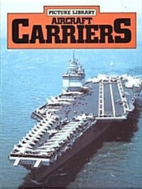 Aircraft Carriers (Paperback)