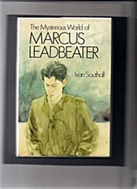 The Mysterious World of Marcus Leadbeater (Hardcover)