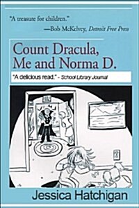 Count Dracula, Me and Norma D. (Paperback, Reissue)