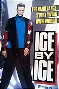 Ice by Ice (Mass Market Paperback)