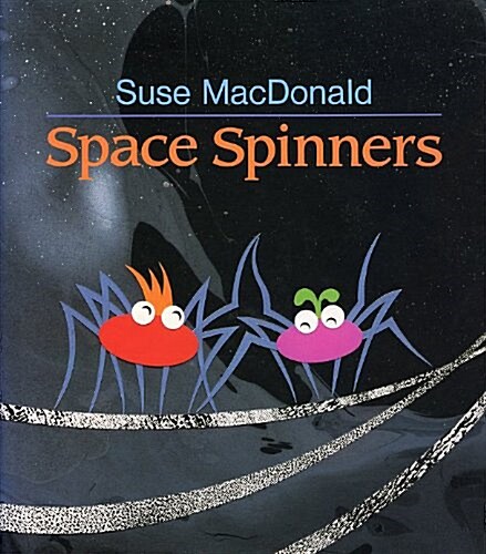 Space Spinners (Hardcover, 1st)