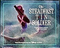 The Steadfast Tin Soldier (Hardcover)