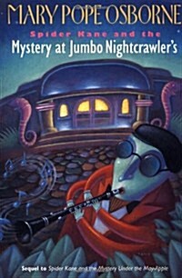 Spider Kane and the Mystery at Jumbo Nightcrawlers (Paperback, Reissue)