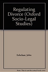 Regulating Divorce (Hardcover)