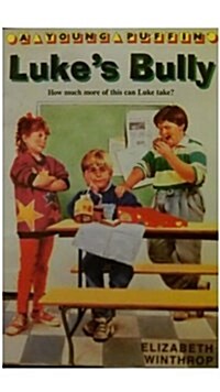 Lukes Bully (Paperback, Reprint)