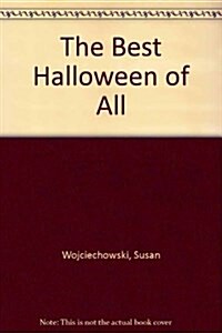 The Best Halloween of All (Hardcover)