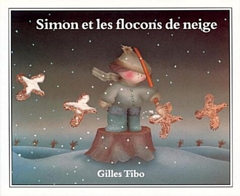 Simon Et Les Flocons De Neige (Hardcover)