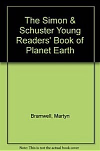 The Simon & Schuster Young Readers Book of Planet Earth (Hardcover)