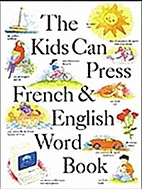 The Kids Can Press French and English Word Books (Hardcover)