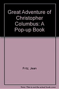 Great Adventure of Christopher Columbus (Hardcover, Pop-Up)
