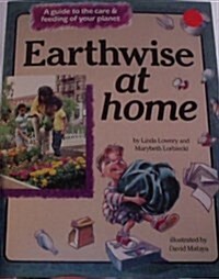 Earthwise at Home (Paperback, Reprint)