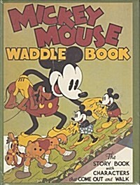 Mickey Mouse Waddle Book/Includes Punch-Out Characters (Hardcover, Facsimile)