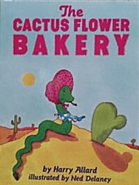 The Cactus Flower Bakery (Paperback, Reprint)