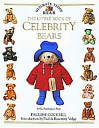 The Little Book of Celebrity Bears (Hardcover)