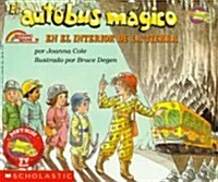 El autobus magico en el interior de la Tierra / The Magic School Bus Inside the Earth (Paperback, Translation)